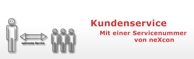 Kundenservice: Mit einer Servicenummer von neXcon