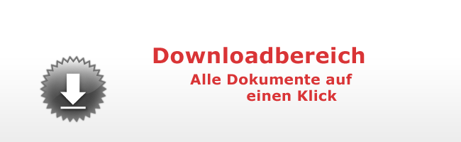 Downloadbereich: Alle Dokumente auf einen Klick. Downloadbereich: Alle Dokumente auf einen Klick.